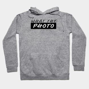 What The Photo Podcast Hoodie